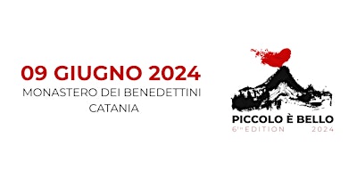 Imagem principal do evento PICCOLO È BELLO 6th EDITION 2024