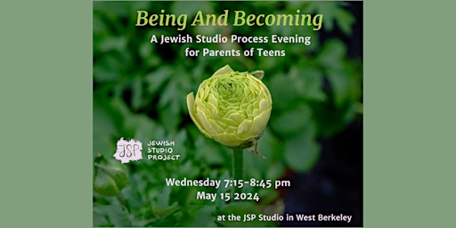 Imagem principal do evento Being and Becoming: A Jewish Studio Process Session for Parents of Teens