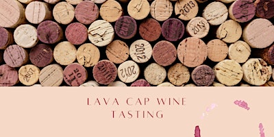 Imagem principal do evento Lava Cap Wine Tasting