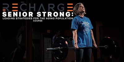 Senior Strong: Loading Strategies for the Aging Population primary image