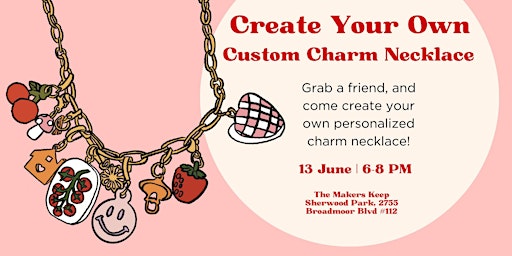 Imagem principal do evento Custom Charm Necklace Event