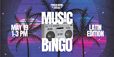 Latin Music Bingo at Punch Bowl Social Denver primary image