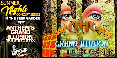 Image principale de Anthem's Grand Illusion (Tribute to STYX) - OUTDOOR CONCERT