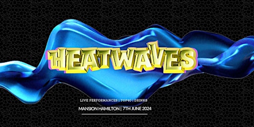 Heatwaves Vip Party primary image