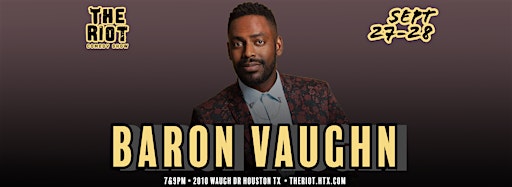 Collection image for Baron Vaughn Headlines The Riot Comedy Club!