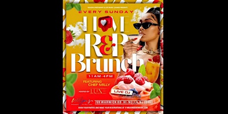 I Love R&B Brunch Powered by: Chef Milly of Hell’s Kitchen