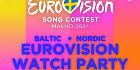 Baltic + Nordic EuroVision Watch Party