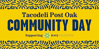 Tacodeli  Post Oak Community Days primary image