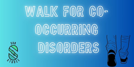 Imagem principal do evento Walk for Co-Occurring Disorders