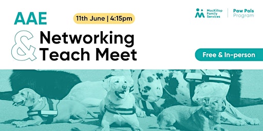 Imagen principal de Networking + Teach Meet - Therapy Dogs in Schools