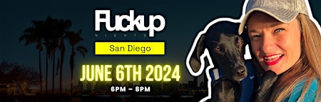 BUSINESS FUCKUP NIGHTS San Diego June 6th! primary image