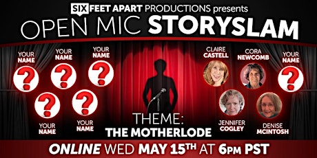 The Mother Lode - Open Mic StorySlam