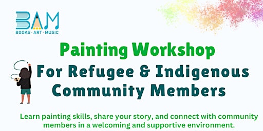 Imagem principal do evento Painting Workshop for Refugee and Indigenous Community Members