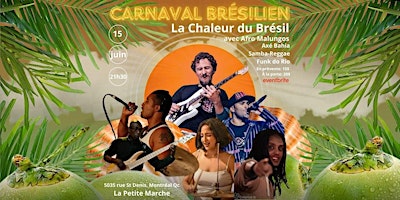 Hauptbild für CARNAVAL BRÉSILIEN | LA CHALEUR DU BRÉSIL