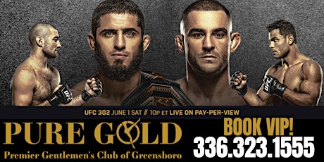 UFC 302 Makhachev vs Poirier @ Pure Gold Greensboro, Saturday. June 1st!!