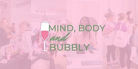 Mind, Body and Bubbly