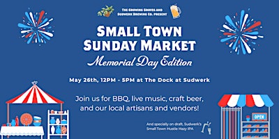 Imagen principal de Small Town Sunday Market | MEMORIAL DAY EDITION - Davis, CA
