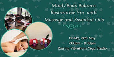 Imagen principal de Mind/Body Balance: Restorative Yin with Massage and Essential Oils