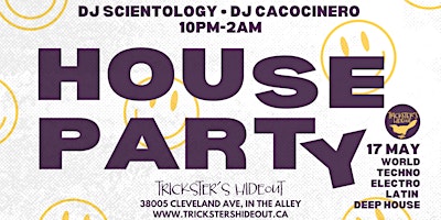 Immagine principale di HOUSE PARTY  w/ DJ Scientology + DJ Cacocinero 