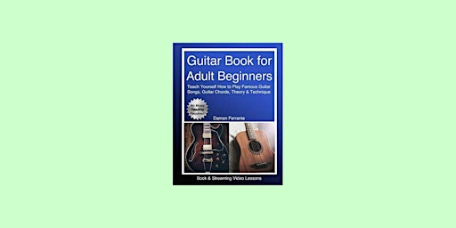 Download [ePub] Guitar Book for Adult Beginners: Teach Yourself How to Play primary image