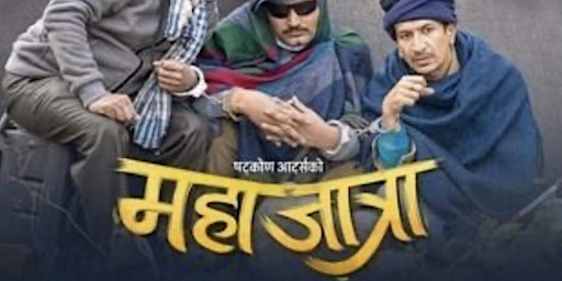 Mahajatra Nepali Movie.  Regal Destiny Usa , Syracuse primary image