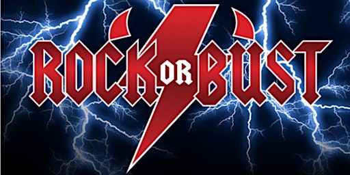 Imagem principal do evento ROCK OR BUST ROCKS TERRACE B.C