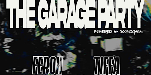 Image principale de The garage Party by Soundgasm