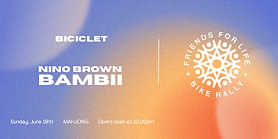 Primaire afbeelding van BICICLET w/ Bambii and Nino Brown -  PWA Fundraising Event