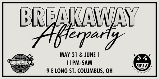Breakaway After Party - Presented By Lit AF Ent. & Uniquely Established primary image