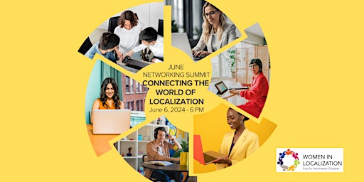 Imagen principal de WLPNW:  June Networking Summit - Connecting the World of Localization