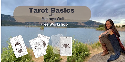 Imagem principal do evento Tarot Basics with Maitreya Wolf
