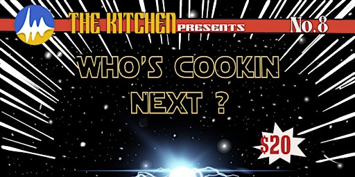 Imagem principal do evento Who's Cookin Next? The Open Mic