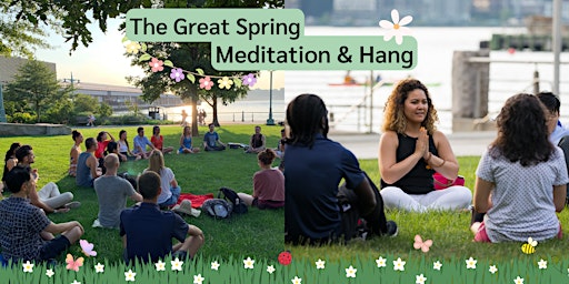The Great Spring Meditation & Hang primary image