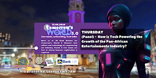 Hauptbild für *London Tech Week x Tomorrow’s World 3.0 -  JN Bank Brixton (13.06.24 )