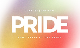 Imagen principal de PRIDE Pool Party at The Brice