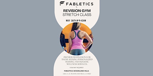 Primaire afbeelding van FREE Revision Gym x Fabletics Stretch Class