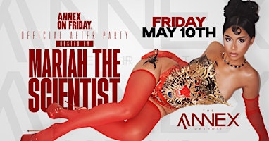 Primaire afbeelding van Annex on Friday Presents  the Official After Party w/Mariah the Scientist