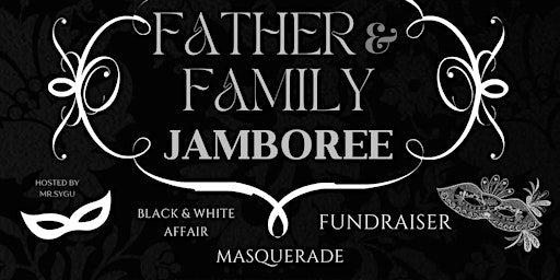 Hauptbild für 3rd Annual Father & Family Jamboree & Award ceremony