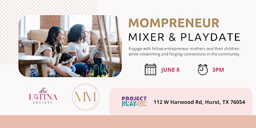 Mompreneur Mixer and Playdate primary image