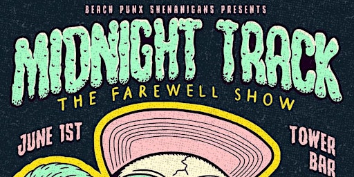 Imagem principal de Midnight Track Farewell Show with MIT, PunchCard & The A-Abortz @ The Tower