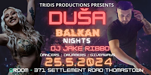 Primaire afbeelding van Duša - BALKAN NIGHTS - LIVE DJ AND PREFORMANCES