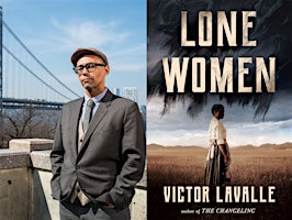 Imagem principal do evento Lone Women by Victor LaValle