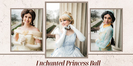 Imagem principal do evento Enchanted Princess Ball