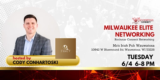 Free Milwaukee Elite Rockstar Connect Networking Event (June, Wisconsin) primary image