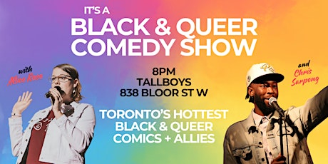 IT'S A BLACK & QUEER COMEDY SHOW @ Tallboys!