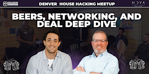 Primaire afbeelding van Beers, Networking, and Deal Deep Dive | Denver House Hacking Meetup