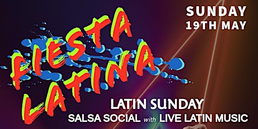 Hauptbild für FIESTA LATINA SUNDAY SALSA SOCIAL at TROMBAR feat. Dirty Lopez - SUN 19 MAY