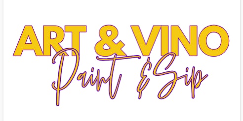 Art and Vino - Paint & Sip! primary image