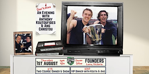 Primaire afbeelding van 95 Premiership Blues! An Evening with Anthony Koutoufides & Ang Christou!