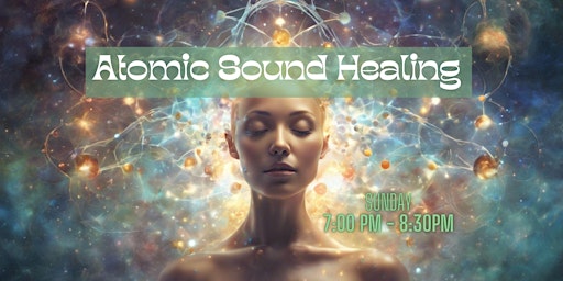 Immagine principale di Atomic Sound Healing Workshop 